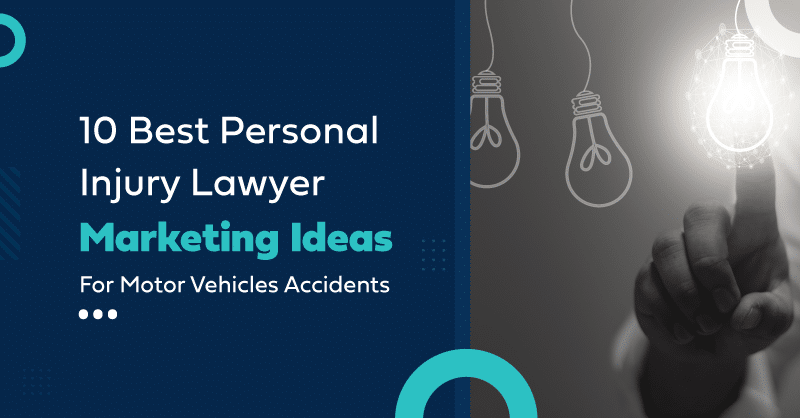 Top 10 Marketing Strategies for Injury Lawyers with illuminated light bulb idea concept.