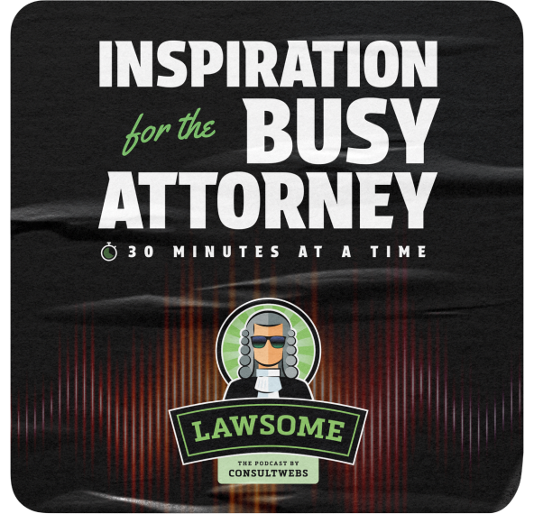 Inspiration for the busy attorney