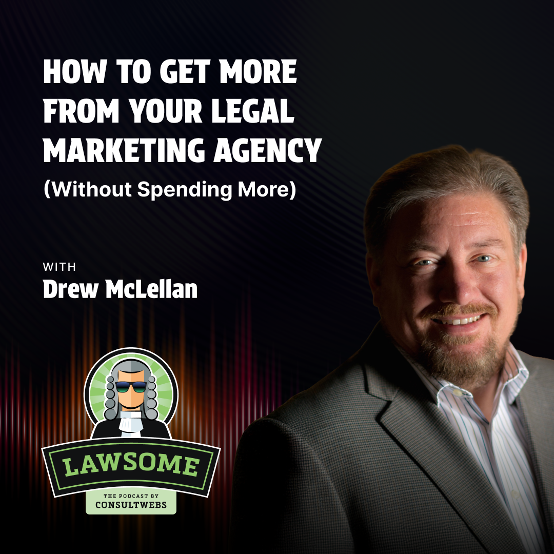 How to Get More from Your Legal Marketing Agency (Without Spending More) Image